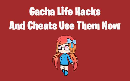 how to hack gacha life pc
