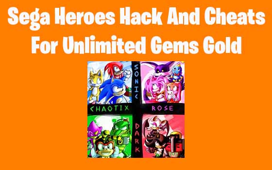 Sega Heroes Hack Cheats No Survey Verification Guide No Survey No - sega heroes hack cheats no survey verification guide no survey no human verification