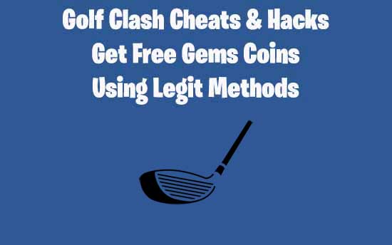 golf clash hack no download or survey