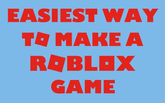 How To Make A Game On Roblox Complete Beginners Guide For 2020 Nsnhv - how to create roblox ewrs2018org