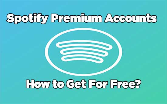 Get Free Spotify Premium Accounts That Works In 2023 - No Survey No