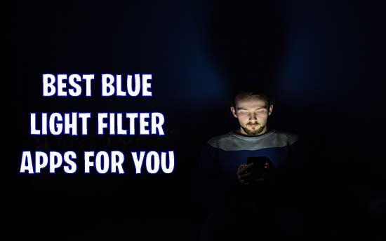best-blue-light-filter-apps-6181324-5897764