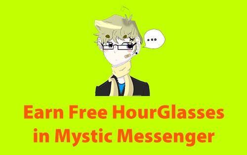how-to-farm-hourglasses-in-mystic-messenger-5461387-1415004
